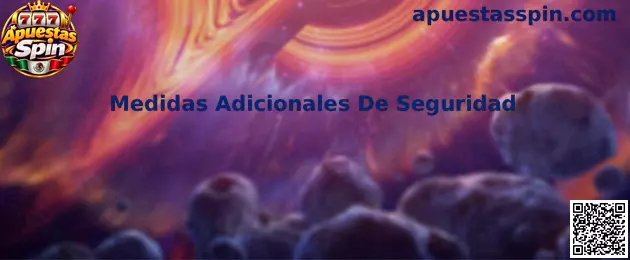 Medidas Adicionales De Seguridad en Apuestas Spin