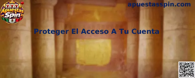 Guía visual para proteger el acceso a tu cuenta en Apuestas Spin