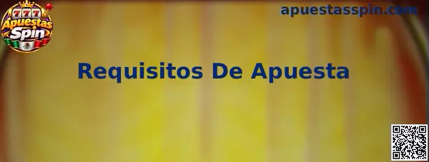 Guía de requisitos de apuesta para comprender bonos, condiciones de juego y retiros