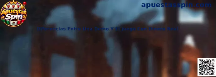 Diferencias Entre Una Demo Y El Juego Con Dinero Real