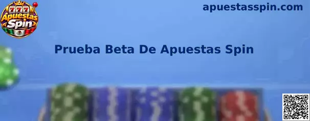 Imagen ilustrativa de la Prueba Beta De Apuestas Spin y la evaluación técnica de juegos en línea