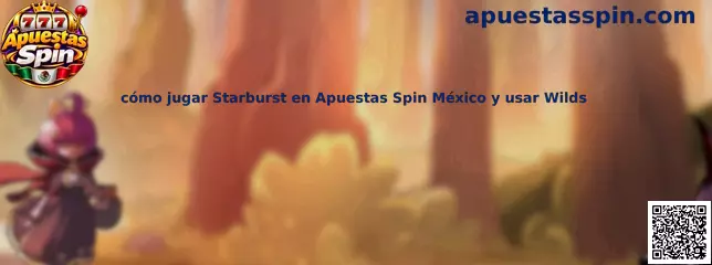 Ilustración de referencia para aprender las mecánicas de Starburst y sus símbolos Wild